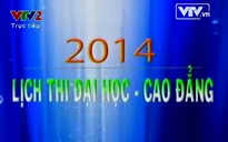 Lịch thi và Khối thi tuyển sinh ĐH - CĐ 2014