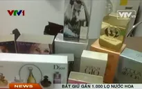 Bắt giữ gần 1.000 lọ nước hoa nghi giả nhãn hiệu nổi tiếng