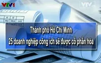 TP.HCM: 25 DN công ích sẽ được cổ phần hóa