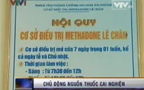 Cần chủ động nhập khẩu nguyên liệu sản xuất Methadone trong nước