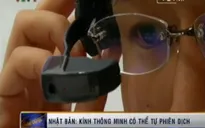 Kính thông minh có thể tự phiên dịch
