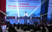 Khai mạc Tuần lễ Khoa học và Công nghệ quốc gia