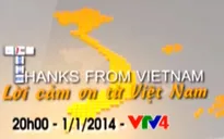 “Lời cảm ơn từ Việt Nam” phát sóng ngày đầu năm mới trên VTV4