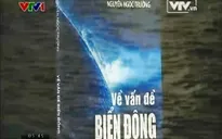 “Về vấn đề Biển Đông” - Những thông tin hữu ích về chủ quyền biển đảo Việt Nam