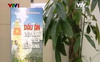 Điểm sách: Dấu ấn Việt Nam trên Biển Đông