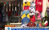 Các dịch vụ ăn theo mùa World Cup