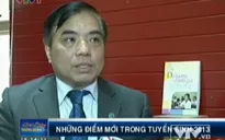 Điểm mới trong quy chế tuyển sinh ĐH, CĐ 2013 - 2014