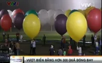 Vượt Đại Tây Dương bằng 300 quả bóng bay