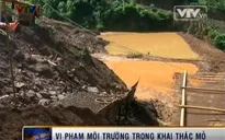 Nghệ An: Vi phạm môi trường trong khai thác mỏ