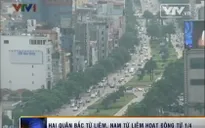 Hai quận Bắc Từ Liêm, Nam Từ Liêm hoạt động từ 1/4