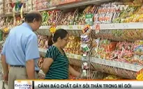 Cảnh báo chất gây sỏi thận trong mì gói