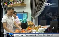 Người Việt ở Nga đón Tết ông Công ông Táo