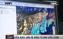 Kiểm soát, bảo vệ rừng từ ảnh viễn thám