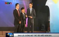 Giao lưu gương mặt trẻ tiêu biểu Việt Nam năm 2013
