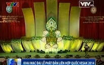 Chính thức khai mạc Đại lễ Phật đản Liên hợp quốc Vesak 2014
