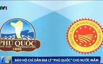Bảo hộ chỉ dẫn địa lý “Phú Quốc” cho nước mắm