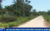 Bất cập trong việc đóng phí xây dựng nông thôn mới tại Quảng Bình