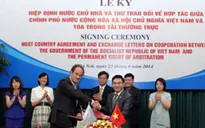 Việt Nam ký Hiệp định với Tòa trọng tài thường trực