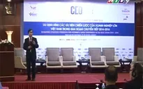Tái định hình các chiến lược ưu tiên của doanh nghiệp lớn Việt Nam