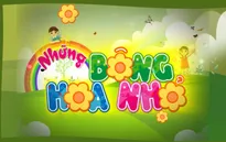 Những bông hoa nhỏ - chương trình đặc biệt dành cho các bé trên VTV6