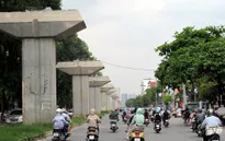Hà Nội: Dự án đường sắt đô thị đứng trước nguy cơ chậm tiến độ