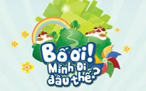 Cách xem lại chương trình "Bố ơi! Mình đi đâu thế?"
