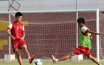 U19 Việt Nam vất vả luyện binh dưới nắng "dị" Myanmar
