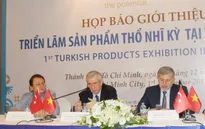 Triển lãm sản phẩm Thổ Nhĩ Kỳ lần đầu tiên tại Việt Nam