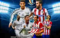 Vòng 3 La Liga: Đại chiến Real Madrid -Atletico Madrid