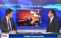 Xây dựng hệ thống pháp luật - công cụ quan trọng nhất chống tham nhũng