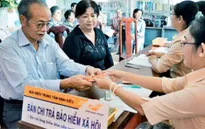 Tăng lương hưu, trợ cấp bảo hiểm xã hội