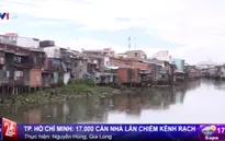 TP.HCM: 5 năm “mọc” thêm 7000 căn nhà ven kênh rạch