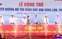Khởi công xây dựng Cầu Yên Xuân, xóa cắt cứ đôi bờ sông Lam