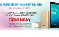 ASUS khuyến mãi “khủng” khi mua ZenFone 2 và ZenFone Selfie