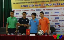 Người Thái kêu gọi ĐT Việt Nam đá đôi công để cống hiến cho khán giả