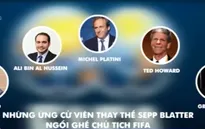 5 ứng viên cho chức Chủ tịch FIFA thay thế Sepp Blatter