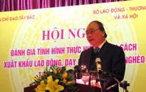 Xuất khẩu lao động tại các huyện nghèo: Chưa đạt mục tiêu