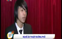 Mê hoặc với ảo thuật gia trên đường phố Hà Nội