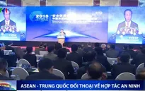 ASEAN - Trung Quốc đối thoại về hợp tác an ninh