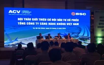 Ngày 10/12, IPO cổ phiếu Tổng công ty hàng không Việt Nam (ACV)