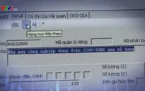 Lợi dụng hải quan điện tử để... buôn lậu