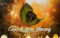 Cặp lá yêu thương: Nhân rộng vòng tay nhân ái của cộng đồng