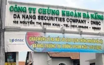 Vi phạm quy định, công ty Chứng khoán Đà Nẵng bị ngắt kết nối giao dịch trực tuyến