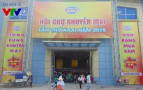 Hội chợ khuyến mại lần thứ 31: Nhiều sản phẩm chất lượng giá tốt cho người tiêu dùng