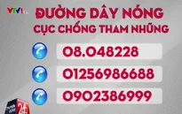 Hàng trăm cuộc gọi phản ánh tham nhũng, nhận quà biếu mỗi ngày