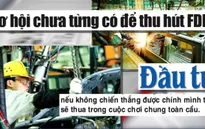 Thu hút vốn FDI: Nhiều thách thức