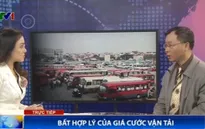 Giá cước vận tải: Bất hợp lý!