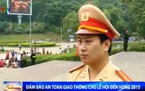 Đảm bảo an toàn giao thông trong lễ Giỗ tổ Hùng Vương