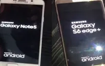 Galaxy Note 5 và Galaxy S6 Edge Plus bị rò rỉ ảnh thực tế