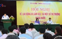 Đối thoại Bộ LĐ-TB&XH và doanh nghiệp xuất khẩu lao động
